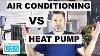 Air Conditioner Vs Heat Pump What S The Difference And How To Choose